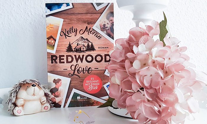 Gelesen: Kelly Moran – Redwood love – Es beginnt mit einem Blick